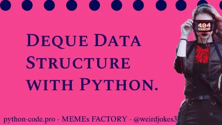 Deque Data Structure.