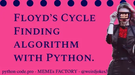 Floyd’s Cycle Finding Algorithm.