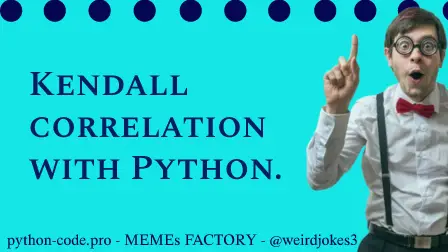 Kendall correlation with Python.