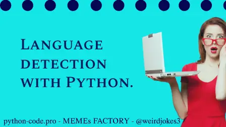 Language detection with Python.