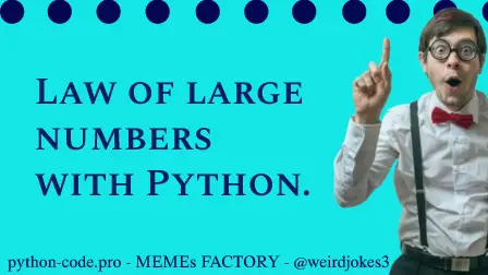 Law of large numbers with Python.