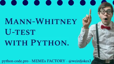 Mann-Whitney U-test with Python.