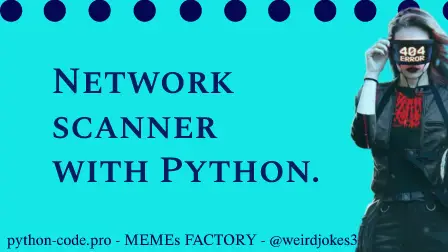 Network scanner with Python.