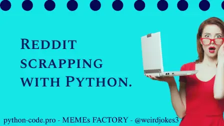 Reddit scrapping with Python.