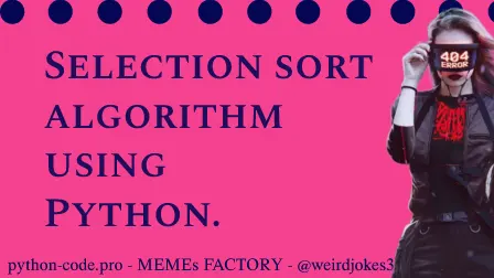 Selection sort algorithm cheat sheet.